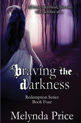 Braving the Darkness