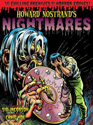 Howard Nostrand's Nightmares