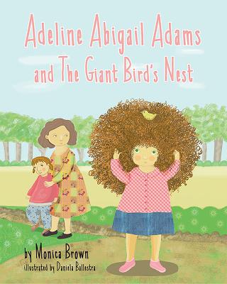 Adeline Abigail Adams and the Giant Bird's Nest