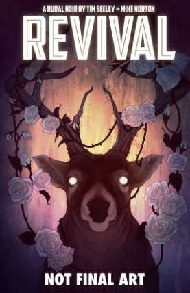 Revival, Volume 4: Escape to Wisconsin