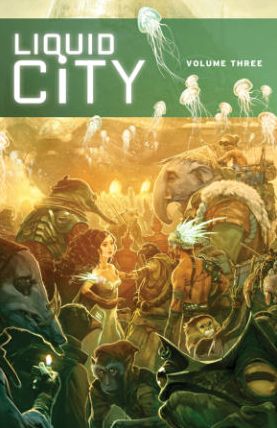 Liquid City, Volume 3