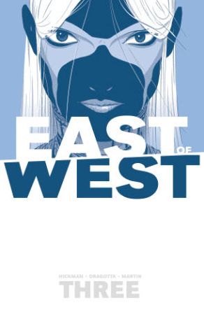 East of West, Volume 3: There Is No Us