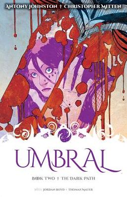 Umbral, Volume 2: The Dark Path