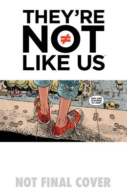 They're Not Like Us, Volume 1