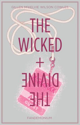 The Wicked + The Divine, Volume 2: Fandemonium