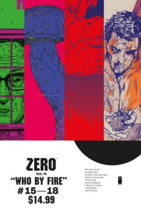 Zero, Volume 4: Who By Fire