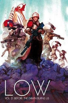 Low, Volume 2: Before the Dawn Burns Us