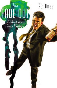 The Fade Out, Volume 3