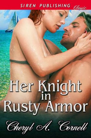 Her Knight in Rusty Armor