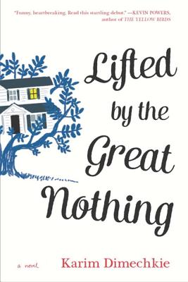 Lifted by the Great Nothing