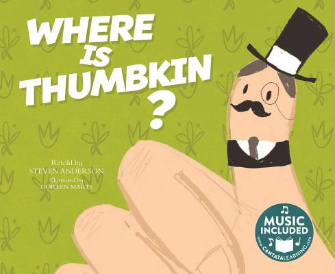 Where Is Thumbkin?