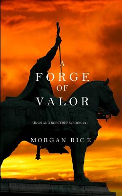 A Forge of Valor