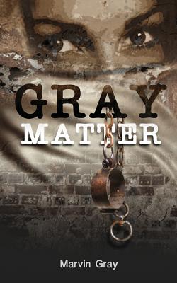 Gray Matter