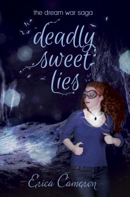 Deadly Sweet Lies