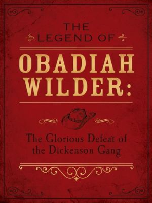 The Legend of Obadiah Wilder