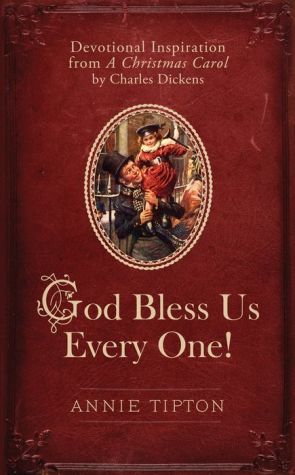 God Bless Us Every One!