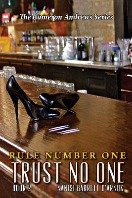 Rule Number One: Trust No One
