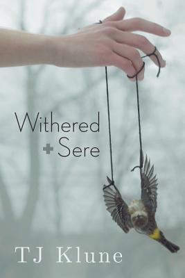 Withered + Sere