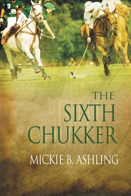 The Sixth Chukker