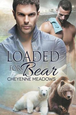 Loaded for Bear