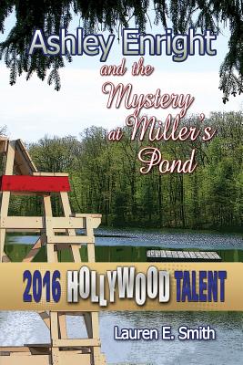 Ashley Enright and the Mystery at Miller's Pond
