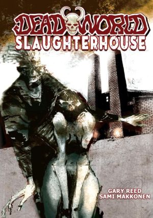 Deadworld: Slaughterhouse