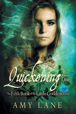 Quickening, Vol. 1