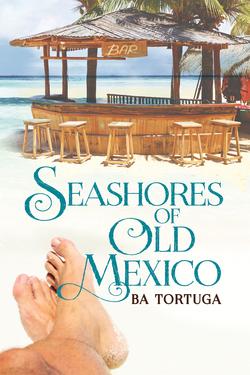 Seashores of Old Mexico