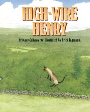 High-Wire Henry