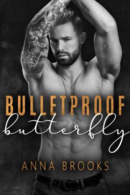 Bulletproof Butterfly