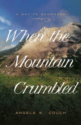 When the Mountain Crumbled