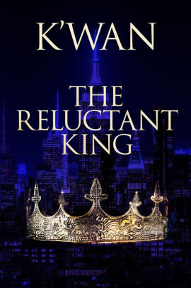 The Reluctant King