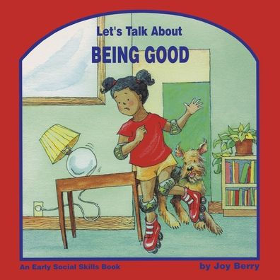 Let's Talk About Being Good