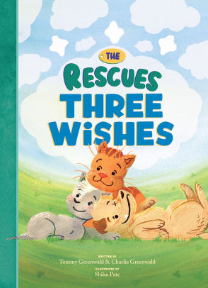 The Rescues Three Wishes