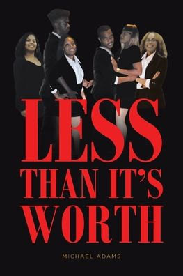 Less Than It's Worth