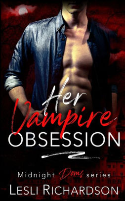 Her Vampire Obsession