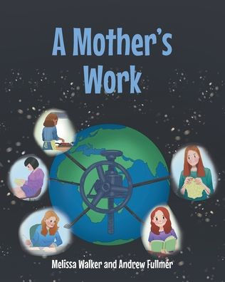 A Mother's Work