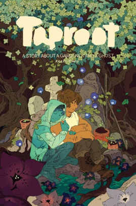 Taproot: The Gardener and A Ghost