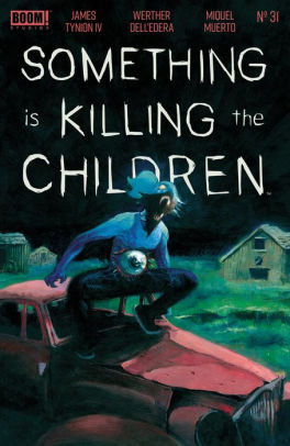 Something is Killing the Children #31