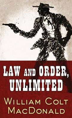 Law and Order, Unlimited