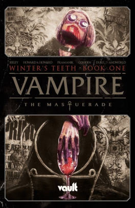 Vampire: The Masquerade Vol. 1: Winter's Teeth