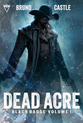 Dead Acre: Black Badge Vol. 1 (Graphic Novel)