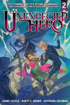 An Unexpected Hero (Light Novel) Vol. 2