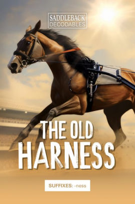 The Old Harness