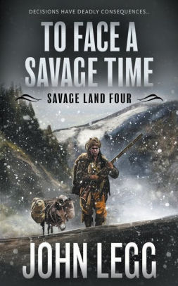 To Face a Savage Time