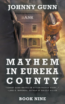 Mayhem in Eureka County