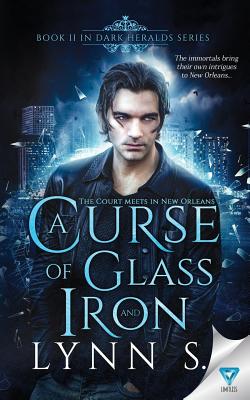 A Curse of Glass and Iron