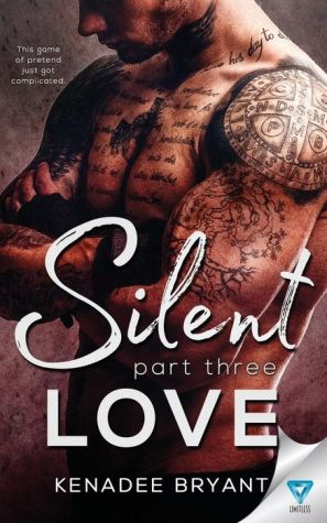 Silent Love: Part 3