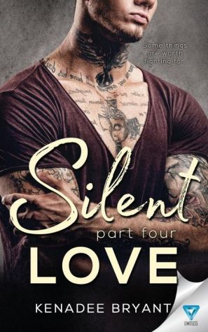 Silent Love: Part 4