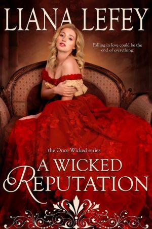 A Wicked Reputation